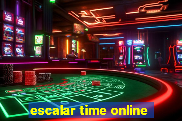 escalar time online